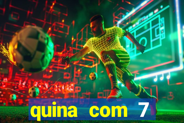 quina com 7 dezenas valor